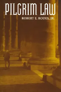 Buy Pilgrim Law (English, Jr. Rodes Robert E.) — BookShops.in