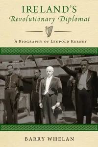 Buy Ireland's Revolutionary Diplomat (English, Barry Whelan) — BookShops.in