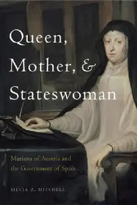 Buy Queen, Mother, and Stateswoman (English, Silvia Z. Mitchell) — BookShops.in