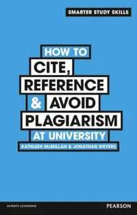 Buy How to Cite Reference & Avoid Plagiarism at University by Kathleen McMillan | Pearson Education | English | Hardcover | 1st Edition | Higher Education Textbooks — BookShops.in