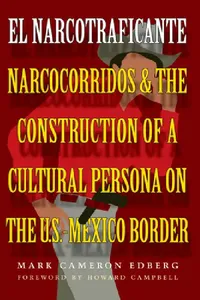 Buy El Narcotraficante (English, Mark Cameron Edberg) — BookShops.in