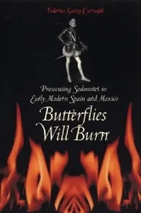 Buy Butterflies Will Burn (English, Federico Garza Carvajal) — BookShops.in