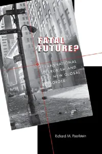 Buy Fatal Future? (English, Richard M. Pearlstein) — BookShops.in