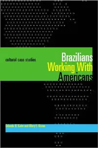 Buy Brazilians Working With Americans/Brasileiros que trabalham com americanos (English, Orlando R. Kelm) — BookShops.in