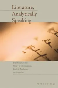 Buy Literature, Analytically Speaking (English, Peter Swirski) — BookShops.in
