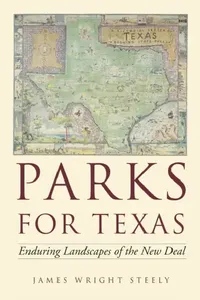 Buy Parks for Texas (English, James Wright Steely) — BookShops.in