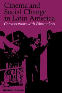 Buy Cinema and Social Change in Latin America (English, Julianne Burton) — BookShops.in