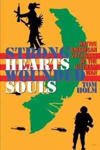Buy Strong Hearts, Wounded Souls (English, Tom Holm) — BookShops.in