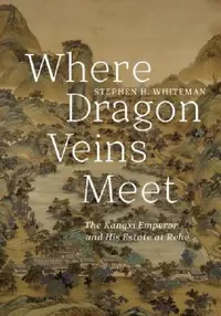 Buy Where Dragon Veins Meet (English, Stephen H. Whiteman) — BookShops.in