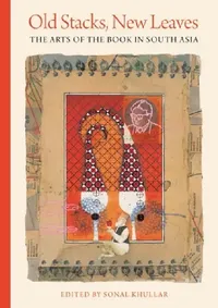 Buy Old Stacks, New Leaves (English, Sonal Khullar) — BookShops.in