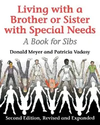 Buy Living with a Brother or Sister with Special Needs (English, Donald Meyer | Patricia F. Vadasy) — BookShops.in