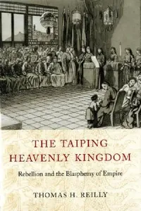 Buy The Taiping Heavenly Kingdom (English, Thomas H. Reilly) — BookShops.in
