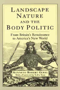 Buy Landscape, Nature, and the Body Politic (English, Kenneth Robert Olwig | Derek J. Penslar) — BookShops.in
