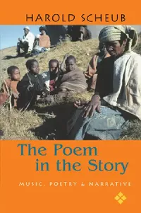 Buy Poem in the Story (English, Harold Scheub) — BookShops.in