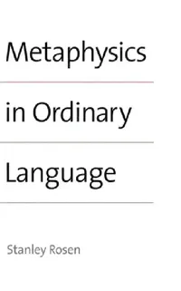 Buy Metaphysics in Ordinary Language (English, Stanley Rosen) — BookShops.in