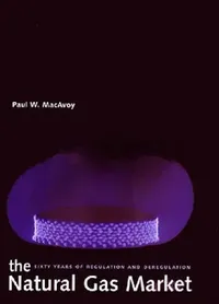 Buy The Natural Gas Market (English, Paul W. MacAvoy) — BookShops.in