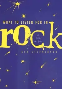 Buy What to Listen for in Rock (English, Ken Stephenson) — BookShops.in