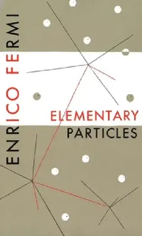 Buy Elementary Particles (English, Enrico Fermi) — BookShops.in