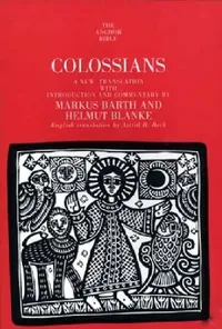 Buy Colossians (English, Markus Barth | Helmut Blanke | Astrid B. Beck) — BookShops.in