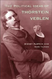 Buy Political Ideas of Thorstein Veblen (English, Sidney Plotkin | Rick Tilman) — BookShops.in