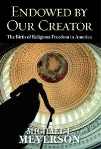 Buy Endowed by Our Creator (English, Michael I. Meyerson) — BookShops.in