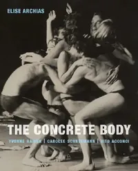 Buy The Concrete Body (English, Elise Archias) — BookShops.in