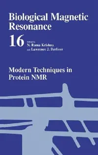 Buy Modern Techniques in Protein NMR (English, N. Rama Krishna | Lawrence J. Berliner) — BookShops.in