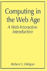 Buy Computing in the Web Age (English, Robert J. Dilligan) — BookShops.in