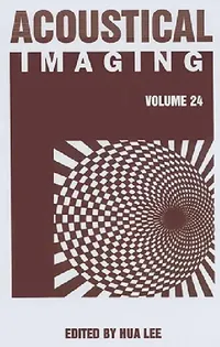 Buy Acoustical Imaging (English, Hua Lee) — BookShops.in