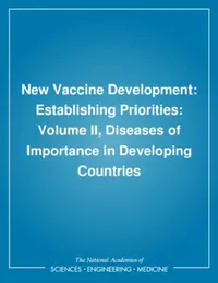 Buy New Vaccine Development (English, Institute of Medicine | Board on Population Health, Public He | Division of Health Promotion, Disease) — BookShops.in