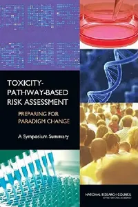Buy Toxicity-Pathway-Based Risk Assessment (English, National Research Council | Division on Earth, Life Studies | Board on Environmental Studies, Toxic) — BookShops.in