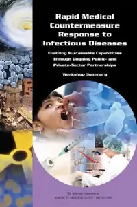 Buy Rapid Medical Countermeasure Response to Infectious Diseases (English, National Academies of Sciences Engineeri | Institute of Medicine | Board on Global Health) — BookShops.in