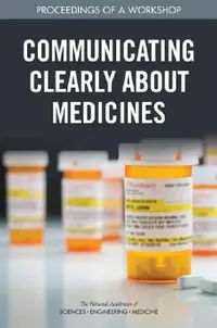 Buy Communicating Clearly about Medicines (English, National Academies of Sciences Engineeri | Health, Medicine Division | Board on Population Health, Public He) — BookShops.in