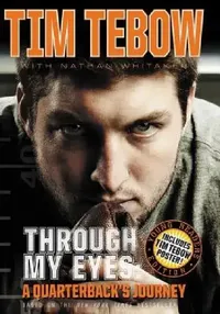 Buy Through My Eyes (English, Tim Tebow | Nathan Whitaker) — BookShops.in