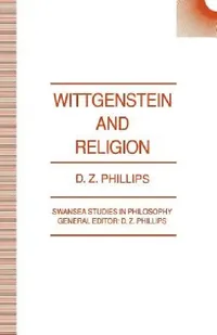 Buy Wittgenstein and Religion (English, D. Phillips) — BookShops.in