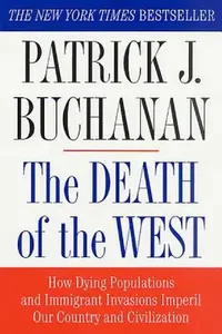 Buy The Death of the West (English, Patrick J. Buchanan) — BookShops.in
