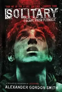 Buy Solitary (English, Alexander Gordon Smith) — BookShops.in