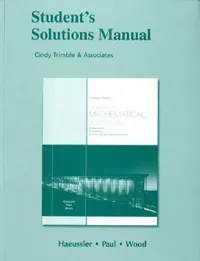 Buy Student Solutions Manual for Introductory Mathematical Analysis for Business, Economics, and the Lif (English, Ernest Haeussler | Richard Paul | Richard Wood) — BookShops.in