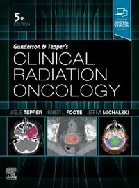 Buy Gunderson and Tepper's Clinical Radiation Oncology (English, Joel E. Tepper) — BookShops.in