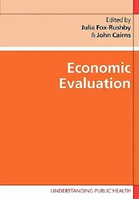 Buy Economic Evaluation (English, Julia Fox-Rushby | John Cairns) — BookShops.in