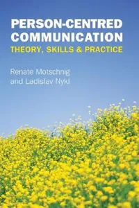 Buy Person-Centred Communication (English, Renate Motschnig | Ladislav Nykl) — BookShops.in