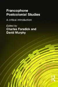 Buy Francophone Postcolonial Studies (English, Charles Forsdick | David Murphy) — BookShops.in