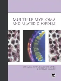 Buy Multiple Myeloma and Related Disorders (English, Gahrton Gosta | Brian Durie | Diana Samson) — BookShops.in