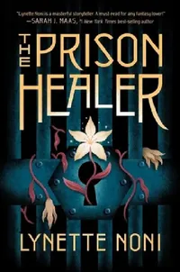 Buy The Prison Healer (English, Lynette Noni) — BookShops.in
