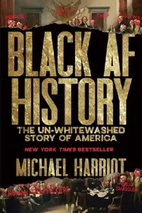 Buy Black AF History (English, Michael Harriot) — BookShops.in