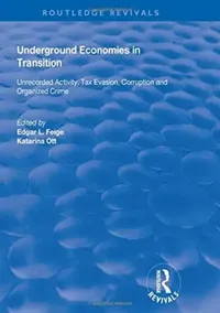 Buy Underground Economies in Transition (English, Feige Edgar L. | Katarina Ott) — BookShops.in