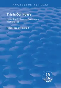 Buy This Is Our House (English, Rietveld Hillegonda C.) — BookShops.in