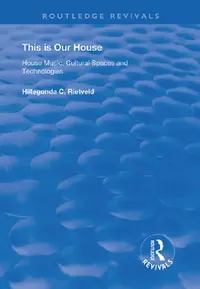 Buy This Is Our House (English, Rietveld Hillegonda C.) — BookShops.in