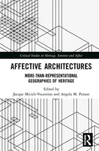 Buy Affective Architectures (English, Micieli-Voutsinas Jacque | Angela M. Person) — BookShops.in