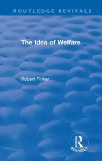 Buy The Idea of Welfare (English, Pinker Robert) — BookShops.in